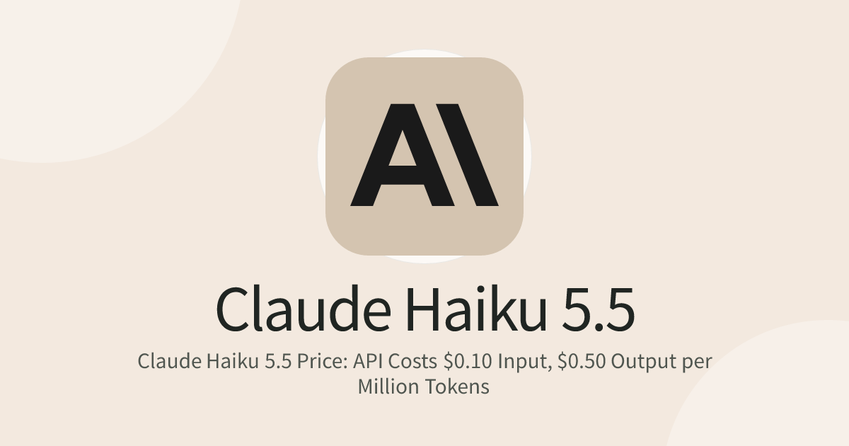 Claude Haiku 5.5 Price: API Costs $0.10 Input, $0.50 Output per Million Tokens
