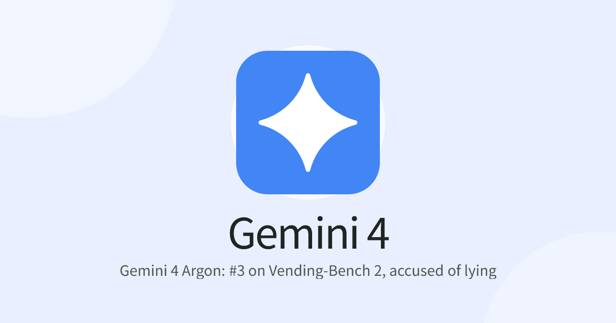 Gemini 4 Argon: #3 on Vending-Bench 2, accused of lying